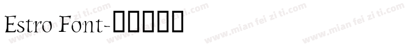 Estro Font字体转换